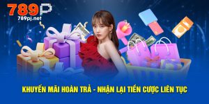 Khuyến mãi hoàn trả nhận lại tiền cược liên tục